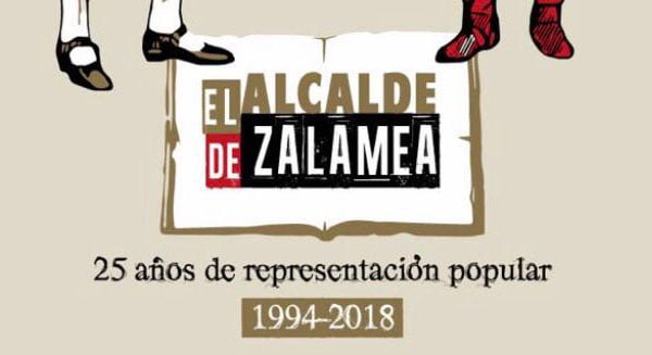 Gran día de Teatro el día 9 de Mayo «XXV Aniversario El Alcalde de Zalamea»