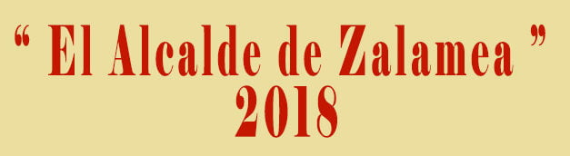 Ya están a la venta las entradas del Teatro «El Alcalde de Zalamea 2018»