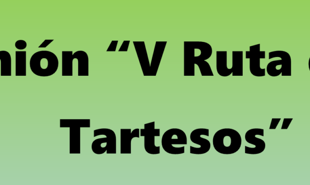 Reunión «V Ruta de los Tartesos»