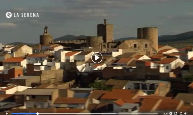 Video de la Serena y Zalamea de la Serena en canal Extremadura