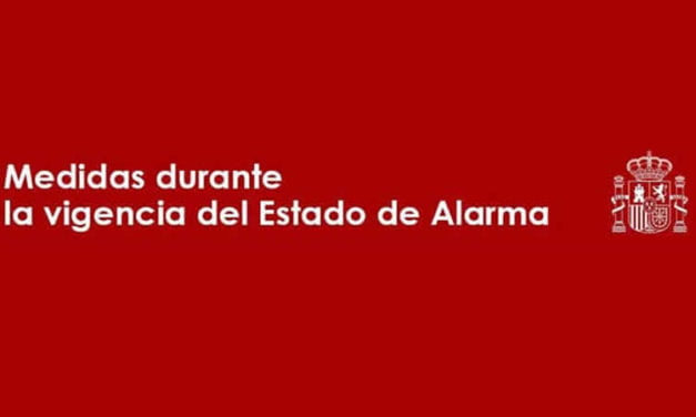 Medidas durante la vigencia del Estado de Alarma