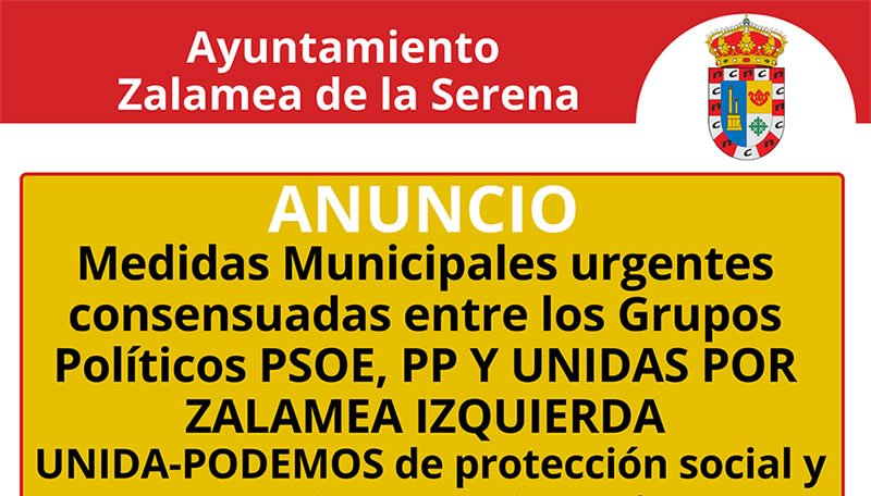 Medidas Municipales urgentes consensuadas entre los Grupos Políticos PSOE, PP Y UNIDAS POR ZALAMEA IZQUIERDA UNIDA-PODEMOS de protección social y estímulo económico ante la crisis de COVID-19.