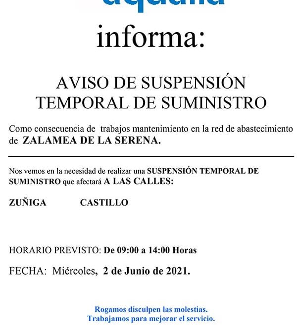 Aqualia informa: SUSPENSIÓN TEMPORAL DE SUMINISTRO EN C/ZUÑIGA Y CASTILLO DÍA 2 JUNIO 2021