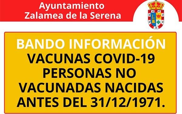 BANDO INFORMACIÓN VACUNAS COVID-19 PERSONAS NO VACUNADAS NACIDAS ANTES DEL 31/12/1971