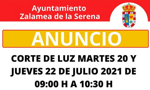 ANUNCIO: Corte de luz martes 20 y jueves 22 de julio de 2021 de 09:00 h a 10:30 h
