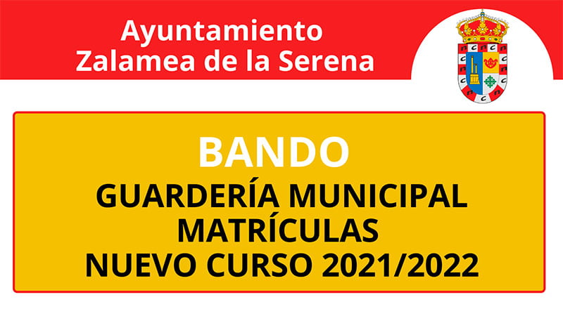 BANDO: Guarderia Municipal matriculas nuevo curso 2021/2022