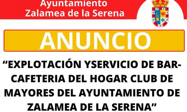 Abierto el plazo de licitación para la explotación y servicio de Bar-Cafetería del Hogar Club de Mayores del Ayuntamiento de Zalamea de la Serena.