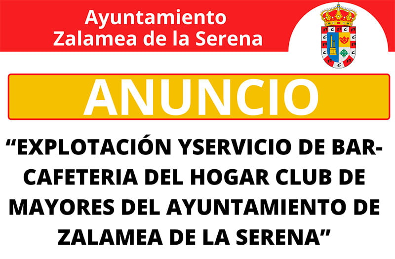 Abierto el plazo de licitación para la explotación y servicio de Bar-Cafetería del Hogar Club de Mayores del Ayuntamiento de Zalamea de la Serena.