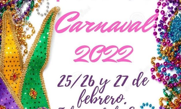Carnaval 2022 del 25 al 27 de Febrero