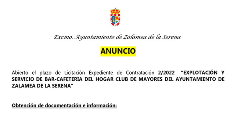 ANUNCIO: “EXPLOTACIÓN Y SERVICIO DE BAR-CAFETERIA DEL HOGAR CLUB DE MAYORES DEL AYUNTAMIENTO DE ZALAMEA DE LA SERENA”