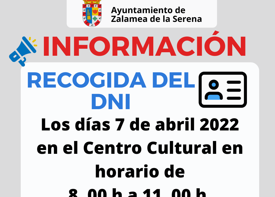 RECOGIDA DEL DNI ZALAMEA DE LA SERENA