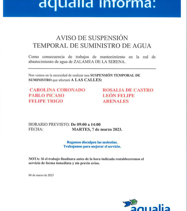 AQUALIA INFORMA aviso de suspensión temporal de suministro de agua martes 7 de marzo 2023