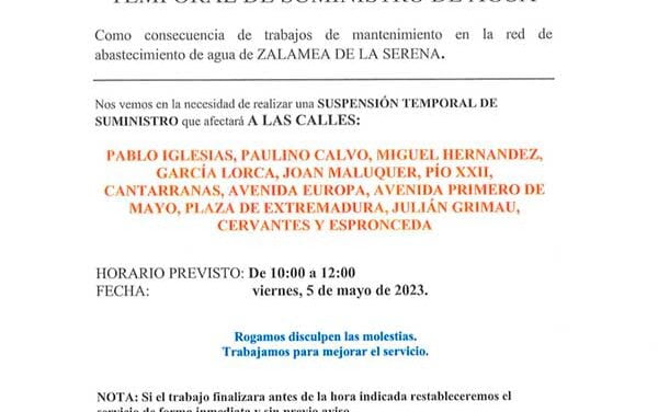 AVISO DE SUSPENSIÓN TEMPORAL DE SUMINISTRO DE AGUA VIERNES 5 MAYO 2023