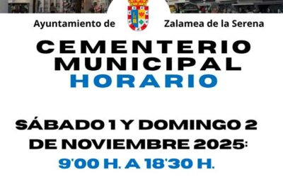 Horario Cementerio Municipal Zalamea de la Serena en la Festividad de Todos los Santos y Difuntos 2025
