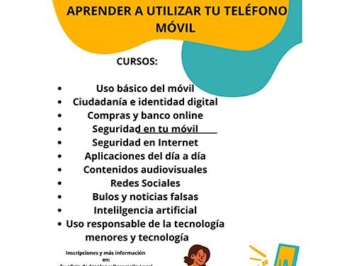 ¿Quieres aprender informática, usar mejor tu teléfono móvil o realizar gestiones telemáticas de forma sencilla?